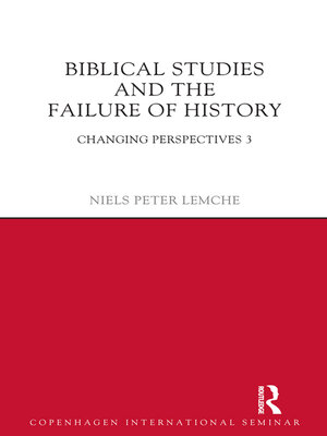 cover image of Biblical Studies and the Failure of History